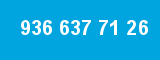 936 637 71 26